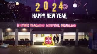 Happy New Year 2024 | Khyber Teaching Hospital |