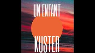 Kuster : Un enfant