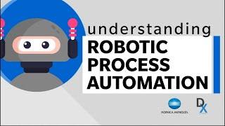 Understanding RPA (Robotic Process Automation) | Intelligent Information Management