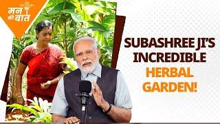 Madurai’s Subashree Ji has created an incredible garden of highly useful medicinal herbs: PM Modi