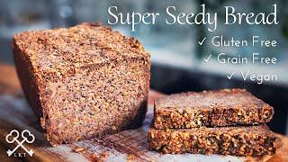 Super Seedy Bread | Gluten Free, Grain-Free, Vegan