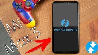 Как установить TWRP на Xiaomi Mi Max 3 \ Как установить кастомное рекавери и рут права на Mi Max 3