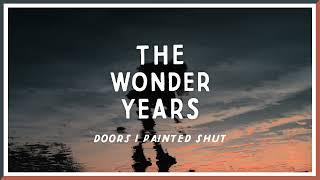 The Wonder Years - Doors I Painted Shut (Visual)