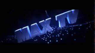 Intro MAX TV