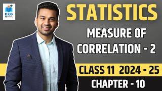 Karl Pearson's coefficient of Correlation | Correlation - 2 | Class 11 | Statistics | CA Parag Gupta