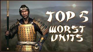 TOP 5 WORST UNITS - Total War: Shogun 2!