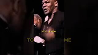 Don't Make Mike Tyson Angry
