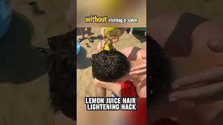 TikTok’s lemon juice hair lightening trend #bleachinghair #lemons #shorts