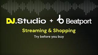 DJ.Studio integrated with Beatport. Try before you buy