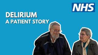 Delirium: A Patient Story at Leicester's Hospitals