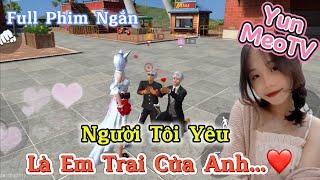 Full Phim Ngôn Tình FreeFire | “Người Tôi Yêu Là Em Trai Của Anh” | YunMeo TV