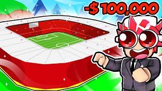 SPENDING $100,000 to make BIGGEST STADIUM in ROBLOX..