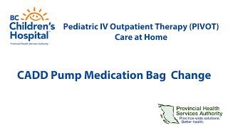 CADD Medication Bag Change