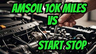 Auto Start-Stop Revelation: AMSOIL 10k Mile Oil Change Experiment