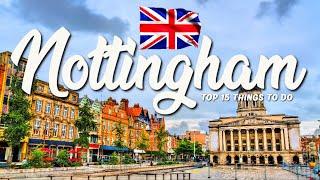 TOP 15 Things To Do In Nottingham  Travel Guide