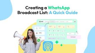 Creating a WhatsApp Broadcast List: A Quick Guide | Wati