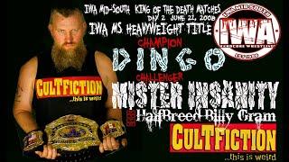 CULT FICTION - IWA MS HVYWT TITLE  Champ DINGO v TOBY KLEIN w HalfBreed BILLY GRAM KOTDM 6 21 2008