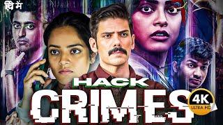 Hack Crimes Full Web Series In Hindi | Hack Crime | Vipul Gupta | Riddhi Kumar | Akash Arya
