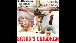 Grindhouse Suite #19: Satan's Children [1975] - Ray Fletcher