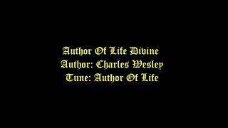 Author Of Life Divine Lyrics (Author Of Life) # Communion Hymns