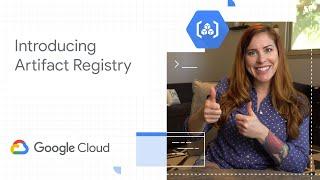 Intro to Artifact Registry