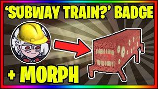 How to get the "SUBWAY TRAIN?" BADGE + SKIN in TREVOR CREATURES SIMULATOR || Roblox