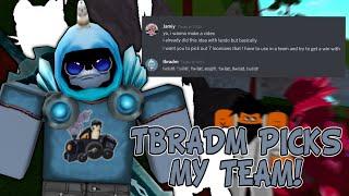 I LET TBRADM CHOOSE MY TEAM! - Loomian Legacy PVP