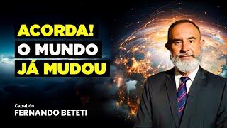 ACORDA, O MUNDO JÁ MUDOU! | ALEX ALVES - FERNANDO BETETI