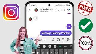 How To Fix Instagram Message Not Sending Problem || Instagram Message Sending Problem Today