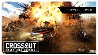 DUTCHI3 ClUTCHI3 !! - Crossout [Gameplay]