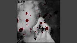 Bleed (feat. NAD)