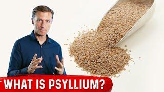 Psyllium Husks, Uses, Dosage and Side Effects