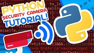 Make A Security Camera With Python