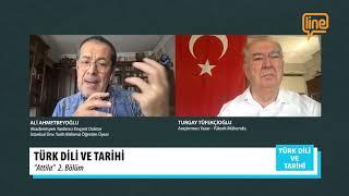 TÜRK DİLİ VE TARİHİ - ATTİLA BÖLÜM 02 (11.09.2021)