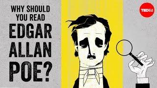 Why should you read Edgar Allan Poe? - Scott Peeples