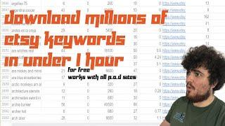 Using the WORLD'S most POWERFUL SEO tool to download Millions of Etsy Keywords for free