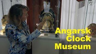 Angarsk Clock Museum Collection of Clocks and Timepieces