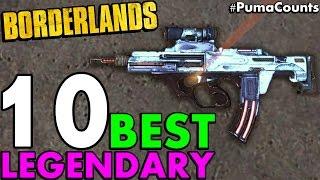 Top 10 Best Legendary Guns and Weapons in Borderlands 1 #PumaCounts