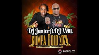 DJ JUNIOR FT DJ WILL KOMPA GOLD 2024 (guest live 06-10-24) ️️