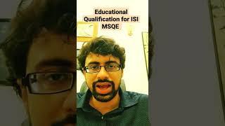 Educational Qualification for ISI MSQE #shorts #educationalqualificationforisimsqe