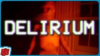 DELIRIUM | Mysterious Indie Horror Game