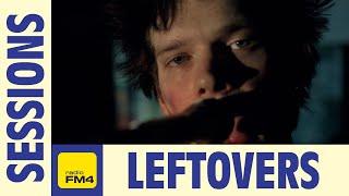 Leftovers - Marmelade und Himbeereis | FM4 Session 2023