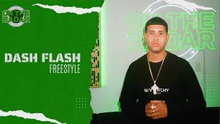 The Dash Flash "On The Radar" Freestyle