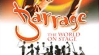 Barrage: The World On Stage