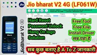 Jio Bharat V2 4G ( LF061W) Password Unlock || Jio bharat v2 flashing इस तरह करो कोई error नहीं आएगा