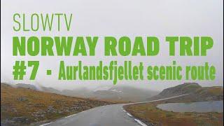 SlowTV - NORWAY ROAD TRIP #7 - Aurlandsfjellet scenic route - [1:30 hour]