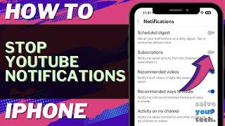 iOS 17: How to Stop YouTube Notifications on iPhone