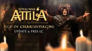 Total War Attila Age of Charlemagne trailer music