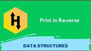 HackerRank Print in Reverse problem solution in Python Programming | Data Structures and Algorithms