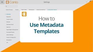 How to Use Metadata Templates in Canto